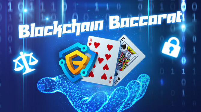 Blockchain Baccarat-The Hottest Game with Enhanced Security-670x376