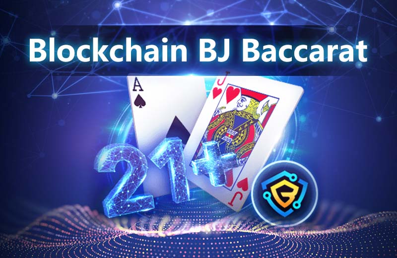 Blockchain BJ Baccarat-Classic and popular games combined with re-creation-undefined