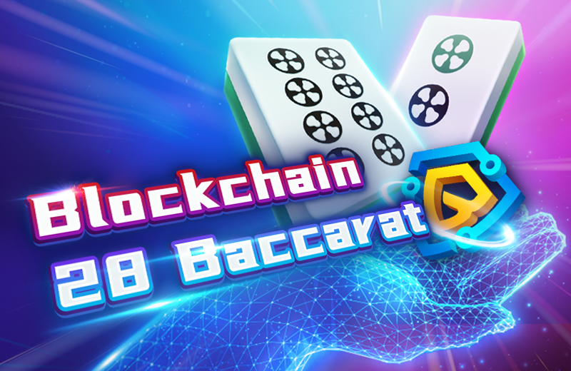 Blockchain 28 Baccarat-Combining 28-bar game with Baccarat gameplay for a worry-free gaming experience-undefined