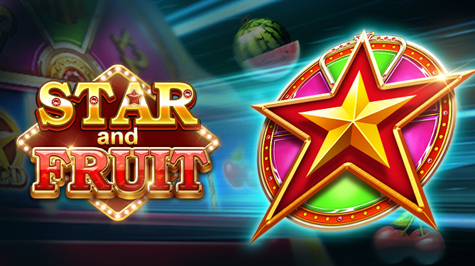 Star and Fruit-Collect stars, Lucky Wheel helps you win doubled prizes-669x376